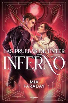 las pruebas de unter: inferno (trilogia de unter 2) (ebook)-mia faraday-9788425373985