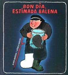 buenos dias, querida ballena-achim broger-9788426115485