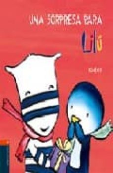 una sorpresa para lilu (lilu)-romeo p.-9788426359285