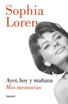 ayer, hoy y mañana (ebook)-sofia loren-9788426401885