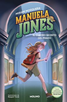 manuela jones 3 - el cuadro secreto del prado-miriam mosquera-9788427249585