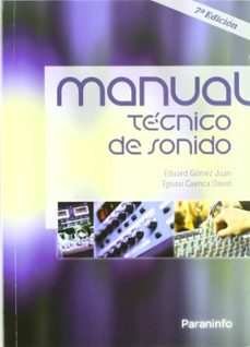manual tecnico de sonido (7ª ed.)-ignasi cuenca david-eduard gomez juan-9788428381185