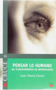 pensar lo humano (ebook)-juan masia clavel-9788428822985