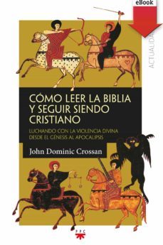 como leer la biblia y seguir siendo cristiano (ebook)-9788428830485