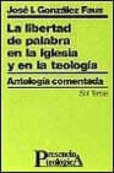 libertad de palabra en la iglesia y en la teologia, la-9788429307085
