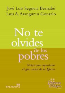 no te olvides de los pobres-jose luis segovia-9788429326185
