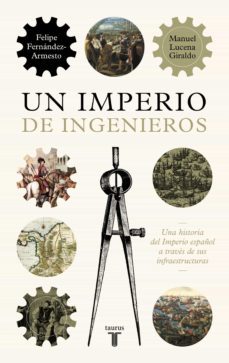 un imperio de ingenieros (ebook)-manuel lucena-9788430624485