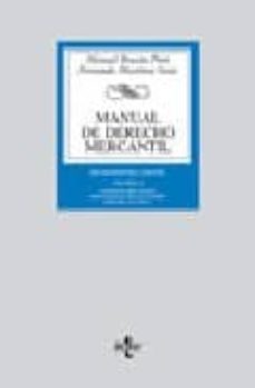 manual de derecho mercantil (vol. ii): contratos mercantiles. der echo de los titulos-valores. derecho concursal (13ª ed.)-fernando martinez sanz-manuel broseta pont-9788430944385