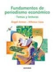 fundamentos de periodismo economico: temas y lecturas-gabriel chardin-9788431328085