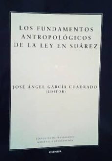 los fundamentos antropologicos de la ley en suarez-9788431329785