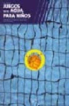 juegos de agua para niños-maria casati-9788431536985