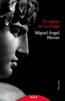 el copista de carthago-miguel angel nievas gomez-9788432160585