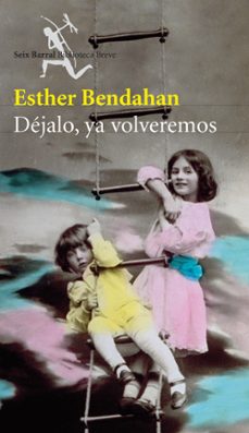dejalo, ya volveremos-9788432212185