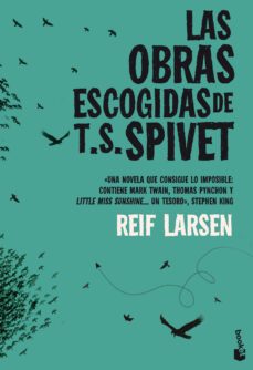 las obras escogidas de t.s. spivet-reif larsen-9788432220685
