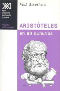 aristoteles en 90 minutos: (384-322 a.c.)-paul strathern-9788432309885