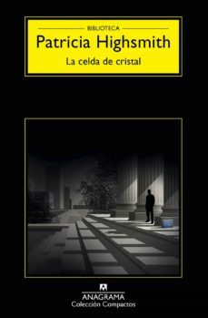 la celda de cristal-patricia highsmith-9788433937285