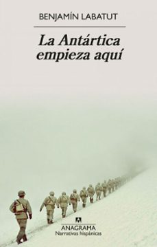 la antartica empieza aqui (ebook)-benjamin labatut-9788433950185