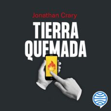 tierra quemada (audiolibro)-jonathan crary-9788434436985
