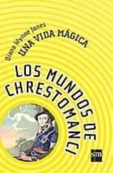 una vida magica (los mundos de chrestomanci 1)-diana wynne jones-9788434890985