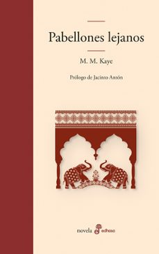 pabellones lejanos-mary margaret kaye-9788435011785