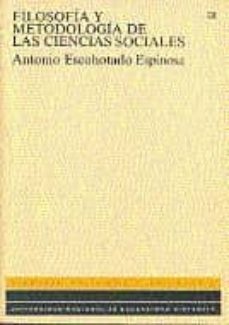 filosofia y metodologia de las ciencias sociales (3ª ed.)-9788436221985