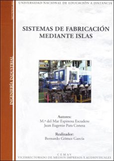 sistemas de fabricacion mediante islas-mª del mar espinosa escudero-9788436252385