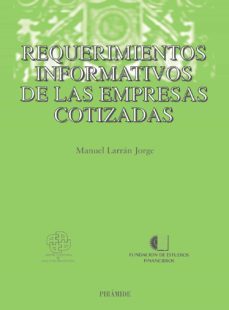 requerimientos informativos de las empresas cotizadas-manuel larran jorge-9788436817485