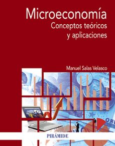 microeconomia: conceptos teoricos y aplicaciones-9788436838985