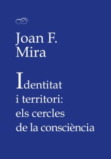 identitat i territori: els cercles de la consciència (ebook)-joan francesc mira-9788437084985