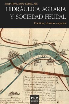 hidráulica agraria y sociedad feudal (ebook)-josep torro-9788437089485