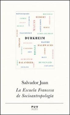 la escuela francesa de socioantropologia-juan salvador-9788437092485
