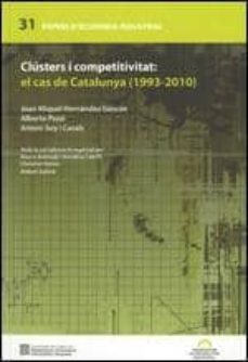 clusters i competitivitat: el cas de catalunya (1993 - 2010)-9788439385585