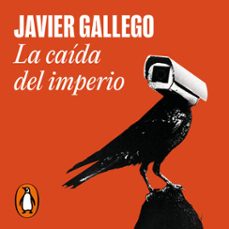 la caida del imperio (audiolibro)-javier gallego-9788439743385
