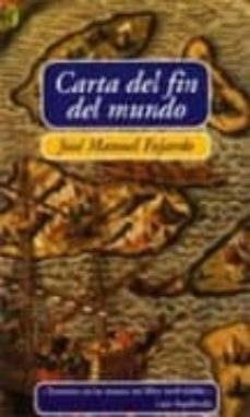 carta del fin del mundo-jose manuel fajardo-9788440661685
