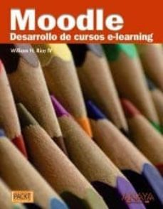 moodle: desarrollo de cursos e-learning-william h. rice iv-9788441527485