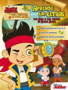 jake y los piratas de nunca jamas. aprende las letras con jake y los piratas de nunca jamas-9788444169385