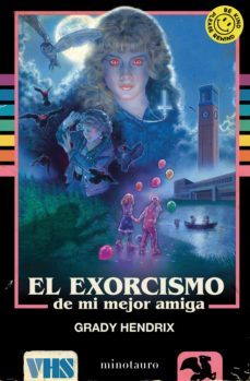 el exorcismo de mi mejor amiga (ebook)-grady hendrix-9788445013885