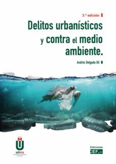 delitos urbanisticos y contra el medio ambiente-9788445439685