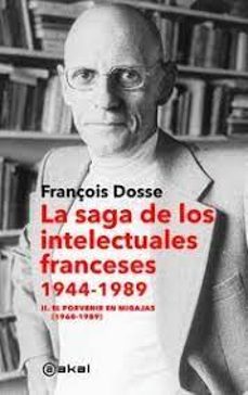 la saga de los intelectuales franceses (1944-1989), v.2-9788446053385