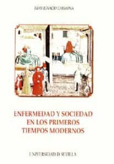 enfermedad y sociedad en los primeros tiempos modernos-9788447208685