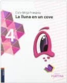 projecte xarxa la lluna en un cove 4º educacio primaria-9788447923885