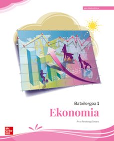 ekonomia 1º batxilergoa. euskadi. edicion lomloe-9788448627485