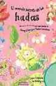 el mundo secreto de las hadas-claire freedman-penny damm-9788448820985