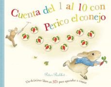 cuenta del 1 al 10 con perico el conejo (libro en 3d)-9788448832285