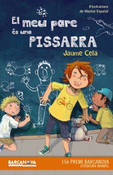 el meu pare es una pissarra-jaume cela-9788448942885