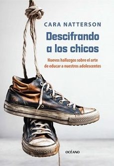descifrando a los chicos-cara natterson-9788449461385