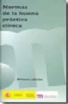 normas de la buena practica clinica (8ª ed)-9788460640585