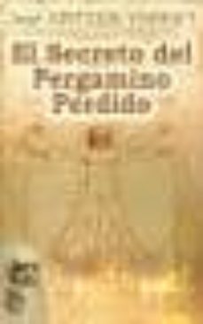 el secreto del pergamino perdido (2ª ed.)-jose s. isbert-9788461348985