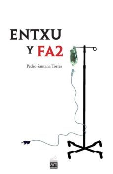 entxu y fa2-pedro santana torres-9788461473885