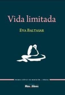 vida limitada (catalan)-eva baltasar-9788461668885